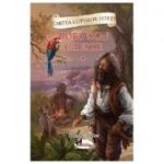 Cartea copiilor isteti. Robinson Crusoe volumul 1 - Daniel Defoe