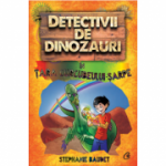 Detectivii de dinozauri in tara curcubeului-sarpe. A patra carte - Stephanie Baudet