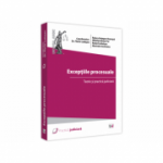 Exceptiile procesuale. Teorie si practica judiciara - Raluca Hategan-Rozsnayai, Mihaita-Adrian Pui, Robert Ardelean, Marinela Secareanu