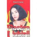 Flacara iubirii - Pavel Corut