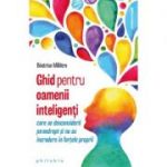 Ghid pentru oamenii inteligenti - Beatrice Milletre