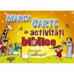 Marea carte de activitati biblice - Tim Dowley