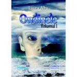 Ondinele. Roman. Volumul I - Laura Albu