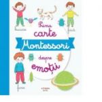 Prima carte Montessori despre emotii