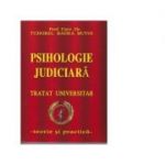 Psihologie judiciara. Tratat universitar - teorie si practica - Tudorel Butoi