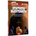 Statueta blestemata - Emil Strainu