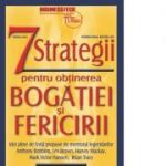 7 strategii pentru obtinerea bogatiei si fericirii - editia a III a - Jim Rohn