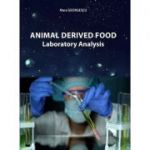 Animal Derived Food Laboratory Analysis - Maria Georgescu