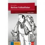 Berliner Fußballfieber. Lektüre mit Klett-Augmented-App - Felix und Theo