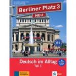 Berliner Platz 3 NEU, Deutsch im Alltag. Lehr- und Arbeitsbuch Teil 1 mit Audio-CD zum Arbeitsbuchteil und Im Alltag - Susan Kaufmann