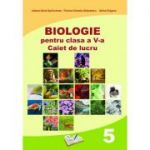 Biologie. Caiet de lucru pentru clasa a 5-a - Iuliana Alina Sprincenea