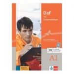 DaF im Unternehmen A1, Kurs- und Übungsbuch mit Audios und Filmen - Andreea Farmache, Regine Grosser, Claudia Hanke