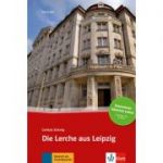Die Lerche aus Leipzig. Buch + Online-Angebot - Cordula Schurig