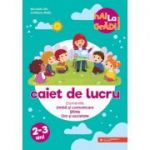 Hai la gradi! Limba si comunicare - Stiinte - Om si societate. Caiet de lucru. 2-3 ani - Nicoleta Din