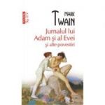 Jurnalul lui Adam si al Evei si alte povestiri. Editie de buzunar - Mark Twain