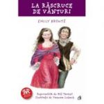 La rascruce de vanturi. Repovestire - Gill Tavner, Emily Bronte