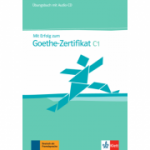 Mit Erfolg zum Goethe-Zertifikat C1. Übungsbuch + Audio-CD - Hans-Jürgen Hantschel