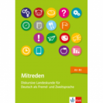 Mitreden. Diskursive Landeskunde für Deutsch als Zweit- und Fremdsprache. Lehrerbuch mit Kopiervorlagen + Online-Angebot - Eva Hamann
