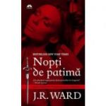 Nopti de patima. Fratia pumnalului negru, volumul 1 - J. R. Ward