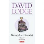 Norocul scriitorului. Memorii (1976-1991) - David Lodge
