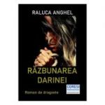 Razbunarea Darinei - Raluca Anghel