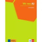 Wir neu A2. Grundkurs Deutsch für junge Lernende. Lehrerhandbuch - Giorgio Motta, Eva-Maria Jenkins-Krumm, Juliane Thurnher