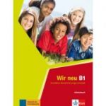 Wir neu B1. Grundkurs Deutsch für junge Lernende. Arbeitsbuch - Giorgio Motta, Eva-Maria Jenkins-Krumm