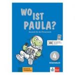 Wo ist Paula? 4. Arbeitsbuch mit CD-ROM (MP3-Audios). Deutsch für die Primarstufe - Ernst Endt, Michael Koenig