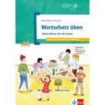 Wortschatz üben. Meine Wörter für die Schule. Deutsch als Zweitsprache in der Grundschule - Denise Doukas-Handschuh