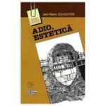 Adio, estetica - J.-M. Schaeffer