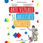 Arte vizuale si abilitati practice, manual pentru clasa a 3-a - Ferenc Kovacs, Iuliana Negrut