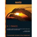 Comentariile Tyndale. Matei - R. T. France