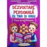 Dezvoltare personala cu Tina si Radu clasa pregatitoare - Luminita Minca, Roxana Iacob, Cristina-Ionela Achim