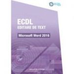 ECDL Editare de text. Microsoft Word 2016 - Raluca Constantinescu, Ionut Danaila