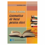 Gramatica de baza pentru elevi - limba romana