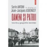 Oameni si patrii - Sorin Antohi, Jean-Jacques Askenasy