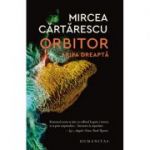 Orbitor. Aripa dreapta - Mircea Cartarescu