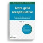 Teste grila recapitulative. Drept civil • Drept procesual civil • Drept penal • Procedura penala. Editia a III-a - Bogdan Dumitrache, Mihail Udroiu