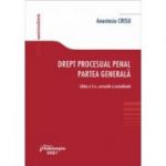 Drept procesual penal. Partea generala. Editia a 5-a - Anastasiu Crisu