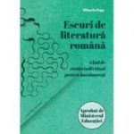 Eseuri de literatura romana. Ghid de studiu individual pentru bacalaureat - Mihaela Popa