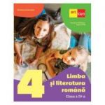 Limba si literatura romana. Manual pentru clasa a 4-a - Cleopatra Mihailescu, Tudora Pitila