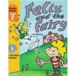Primary Readers. Felix and the Fairy. Level 2 reader with CD - H. Q. Mitchell