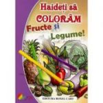 Haideti sa coloram! Fructe si legume