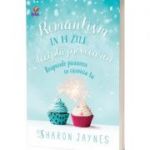 Romantism in 14 zile. Reaprinde pasiunea in casnicia ta - Sharon Jaynes