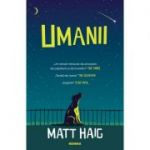 Umanii - Matt Haig