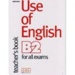 Use of English B2 for all exams Teacher's book - E. Moutsoupoulos