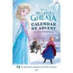 Calendar de advent. Regatul de gheata - 24 de povesti in asteptarea lui Mos Craciun (Colectia Disney)