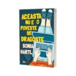 Aceasta nu e o poveste de dragoste - Sonia Hartl