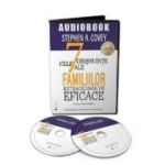 Audiobook. Cele 7 obisnuinte ale familiilor extraordinar de eficace - Stephen R. Covey