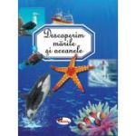 Descoperim marile si oceanele - Emilie Beaumont